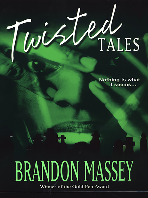 Title details for Twisted Tales by Brandon Massey - Available